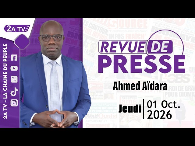 Revue de presse Ahmed Aïdara du Jeudi 01 Octobre 2026