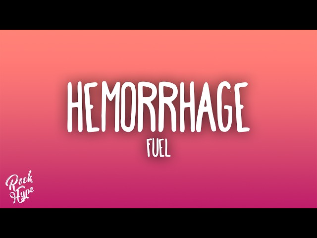 Fuel - Hemorrhage (In My Hands)