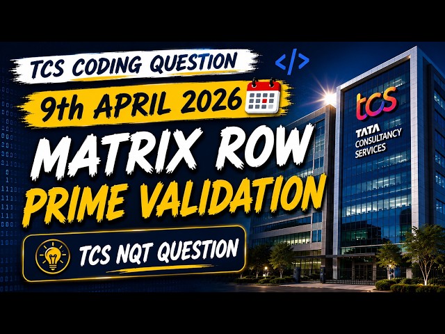 TCS NQT 9 April 2026 2nd Coding Question | Matrix Row Prime Validation | Java Solution