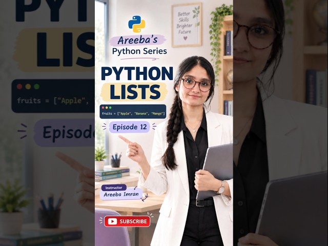 Python Lists Explained for Beginners | Areeba's Python Series | Ep. 12