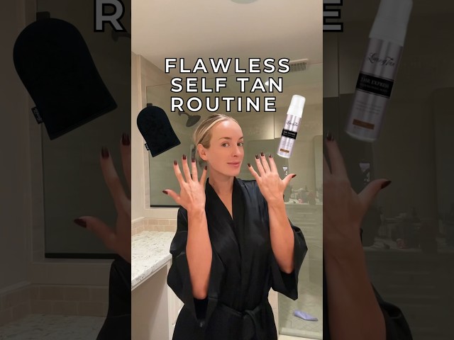 FLAWLESS SELF TAN ROUTINE