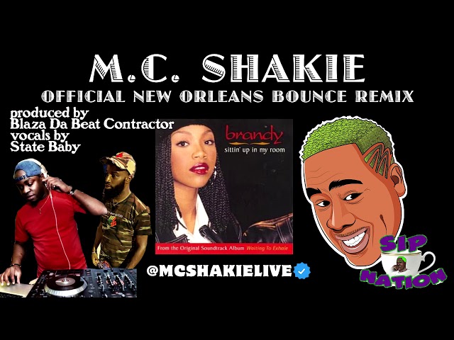 MC Shakie presents the official New Orleans Bounce Remix of Sittin Up In My Room (Brandy)