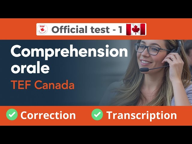 TEF Canada Listening Test (Comprehension Orale TEF Canada – Mock Exam) 01