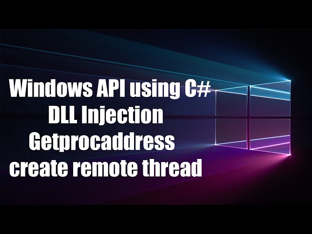 WinAPI with C# - DLL Injection