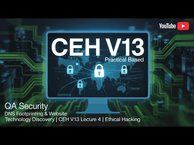 DNS Footprinting & Website Technology Discovery | CEH V13 Lecture 4 | NS LOOKUP | DIG | DNS Record