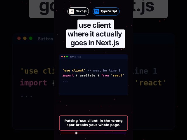 'use client' — where it actually go in Next.js ?
