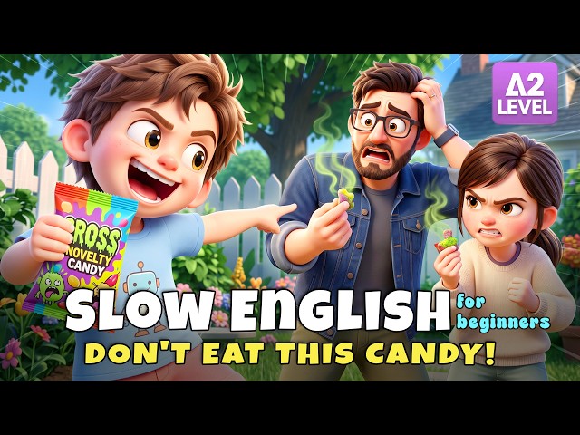 Leo Tricked Dad and Maya Into Eating Rotten Candy! I Slow English Listening Story (A2)