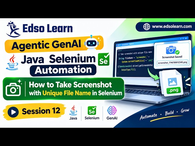 Session 12 | How to take screenshot with uniuq file name in Selenium | Edso Learn