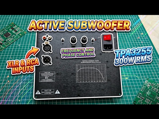 🤯 TPA3255, 300W Active Subwoofer Panel! Frequency & Phase Control, RCA and XLR inputs| IOT-Audios