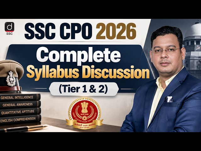 SSC CPO 2026 Notification | Complete Syllabus Discussion | SSC CPO Syllabus 2026 | Drishti SSC