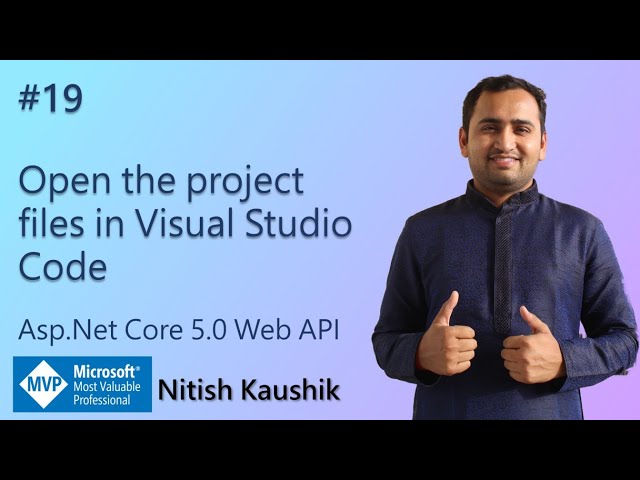 Open Project Files in Visual Studio Code | ASP.NET Core 5.0 Web API tutorial
