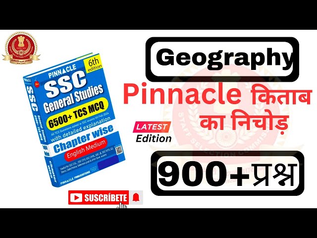 930+ Geography | Pinnacle GS 6th edition book |PYQ'S Of SSC EXAMS- CGL, CHSL, CPO, MTS, GD Imp Video