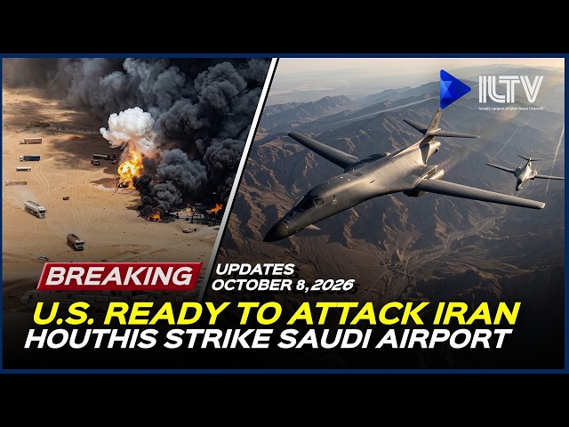 Israel Daily News - October 8, 2026 | U.S. Prepares To Renew War With Iran