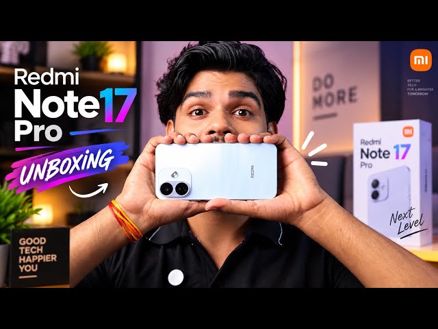 Redmi Note 17 Pro UNBOXING & First Look ✨ 9000mAh Battery, SD 6s Gen 4 Performance Test & more..