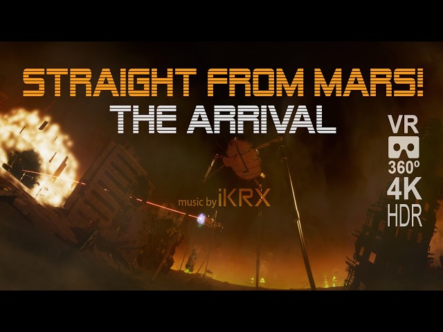 Straight From Mars! THE ARRIVAL VR 360º 4K HDR