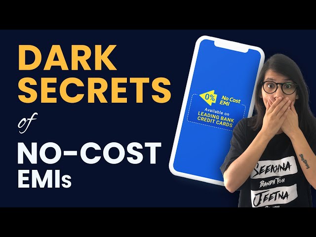 The Actual Cost of No-Cost EMIs