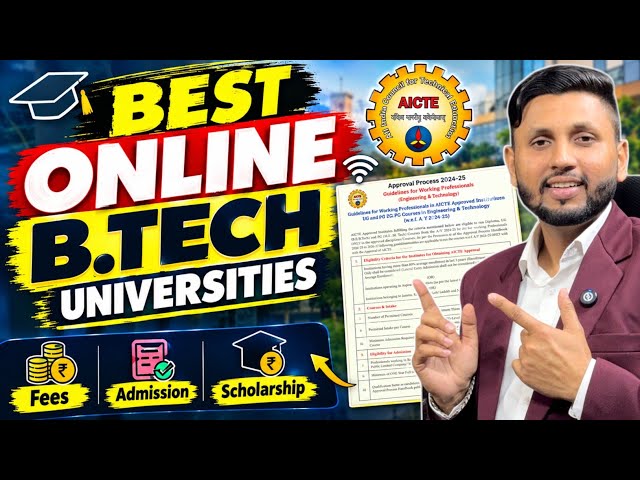 Online B.Tech Universities (AICTE Approved) | B.Tech Universities | B.Tech For Working Professionals