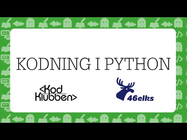 Koda API i Python tillsammans med Kodklubben & @46elks !