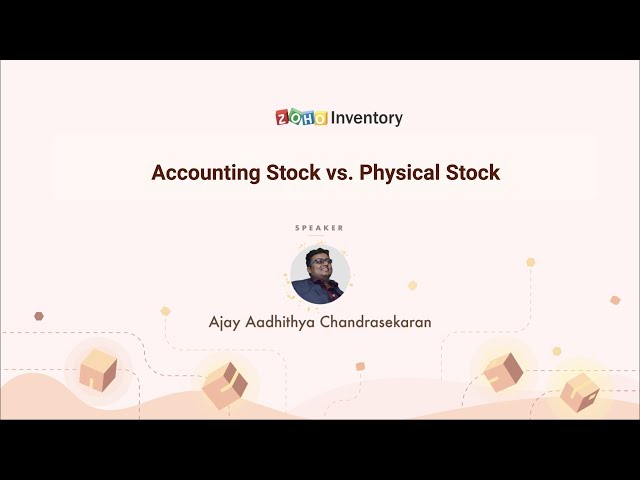 Accounting stock vs. physical stock: what to choose? | Zoho Inventory