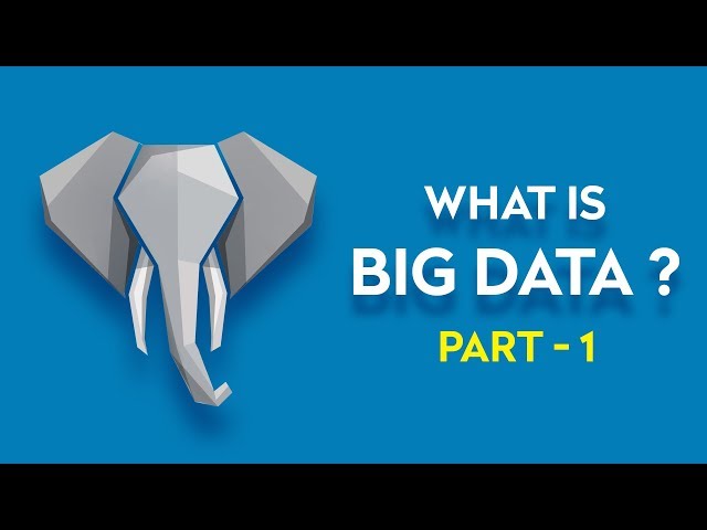 Big Data Basics Tutorial | An Introduction to Big Data | Big Data Tutorial For Beginners Part-1