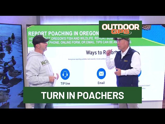 Outdoor GPS 9/6 Protect Oregon's Wildlife - Earn Cash Rewards for Reporting Poaching
