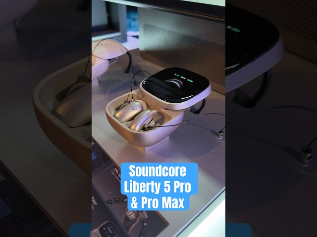 Are these earbuds smarter than my phone? Soundcore Liberty 5 Pro & Pro Max hands-on #shorts