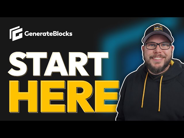 Beginner's Guide to GenerateBlocks (Free)