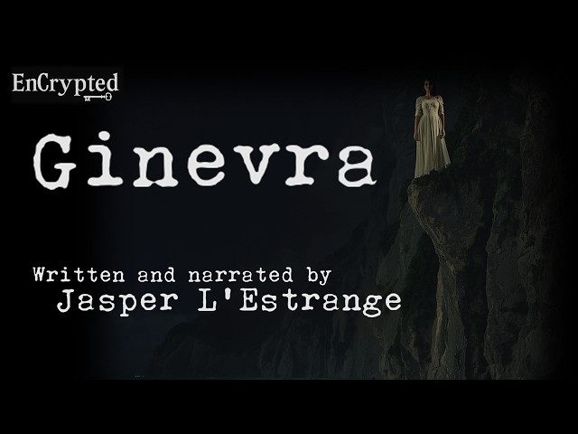 "Ginevra" by Jasper L'Estrange | Horror short story narration