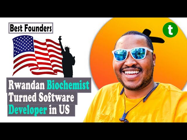 How A Rwandese Software Developer Is Taking on America | Best Founders