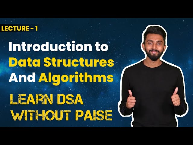 Introduction to Data Structures and Algorithms | FREE DSA Course in JAVA | Lecture 1