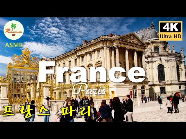4K, Paris travel, Paris in France, France travel, 파리 여행, 베르사이유 궁전, 몽마르뜨 언덕, 물랑루즈, 파리 풍경, 고화질 TV영상,