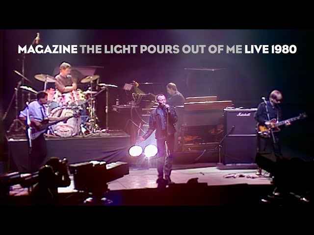 Magazine | The Light Pours Out Of Me | Live 1980