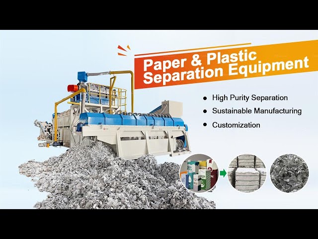 Paper–Plastic Separation Line ｜Advanced Paper–Plastic Separation Technology