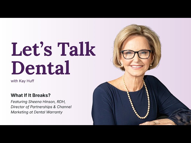 What Happens When Dental Work Breaks? What Most Patients Don’t Know About | Kay Huff & Sheena Hinson
