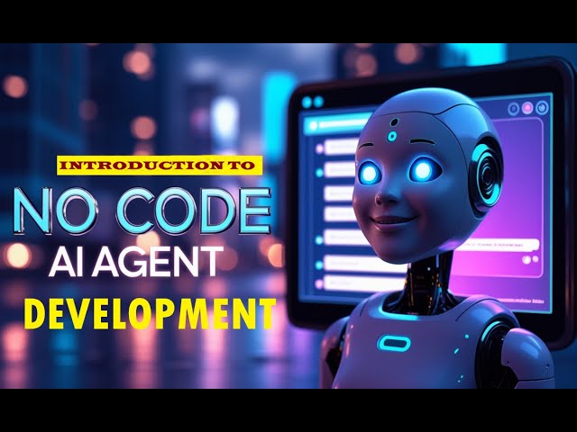 Introduction to No Code AI Agent Development | Part One #ai  #aieducation #aiagents #nocodeai