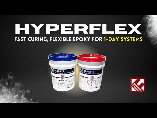 HyperFLEX- FAST CURING, FLEXIBLE EPOXY FOR 1-DAY SYSTEMS