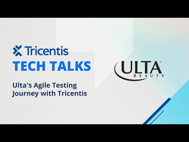 Ulta Beauty's Agile Testing Journey with Tricentis