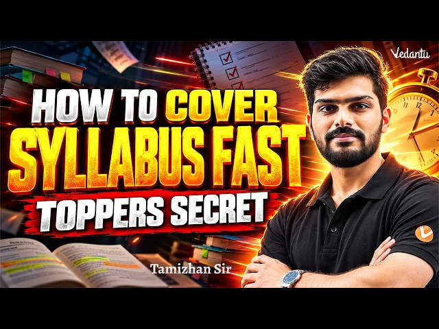 How To Cover Syllabus Fast🚀 I Toppers Secret I Tamizhan Sir