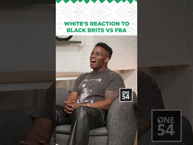 White's Reaction To Black Brits Vs FBA | One54 Africa Podcast
