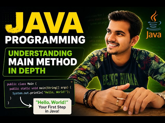 Java Main Method Explained in Hindi | Java Tutorial #2 | 2026–27 Edition