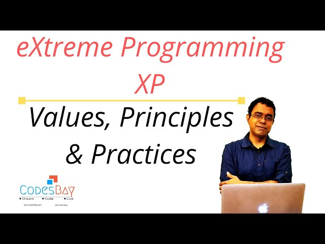 eXtreme Programming - XP  Values Principles and Practices for Software Engineering