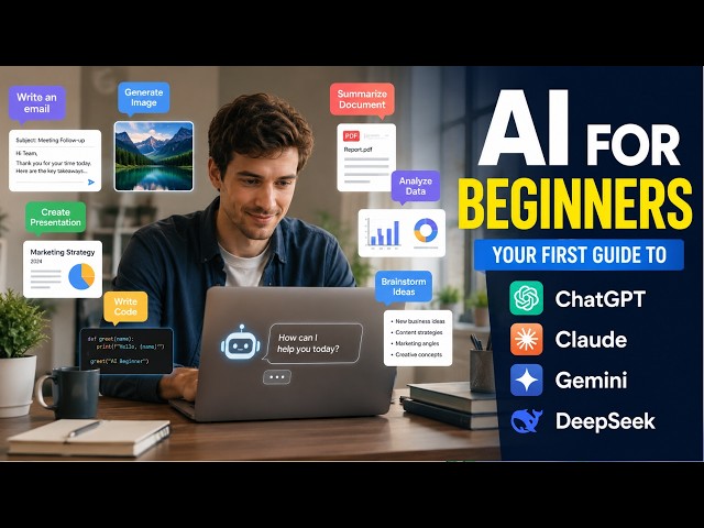AI for Beginners and Intermediate (2026) | Guide to ChatGPT & LLMs | Learn Claude, Gemini & DeepSeek
