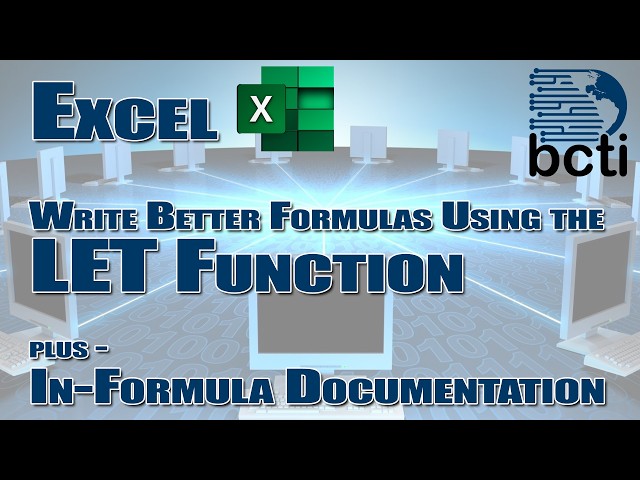 Excel LET Function Basics: Dynamic Arrays + In-Formula Documentation