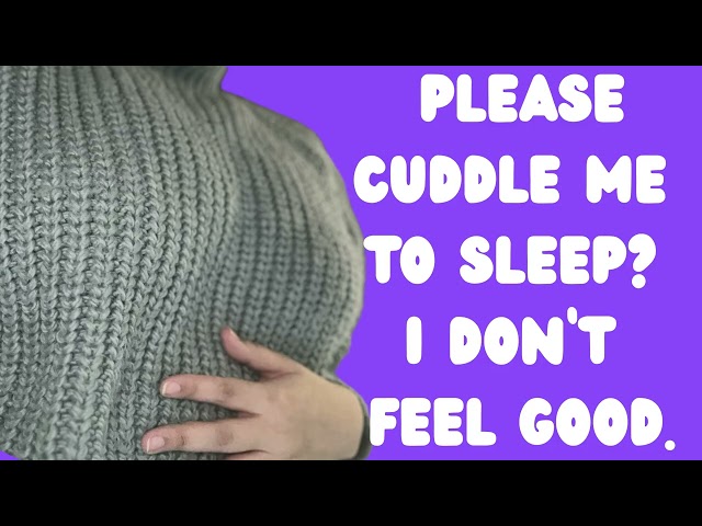 [F4A] Cuddling Your Girlfriend to Sleep When She Doesn't Feel Good