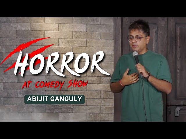 Horror at Comedy Show | Stand up Comedy | Abijit Ganguly | Crowd Work