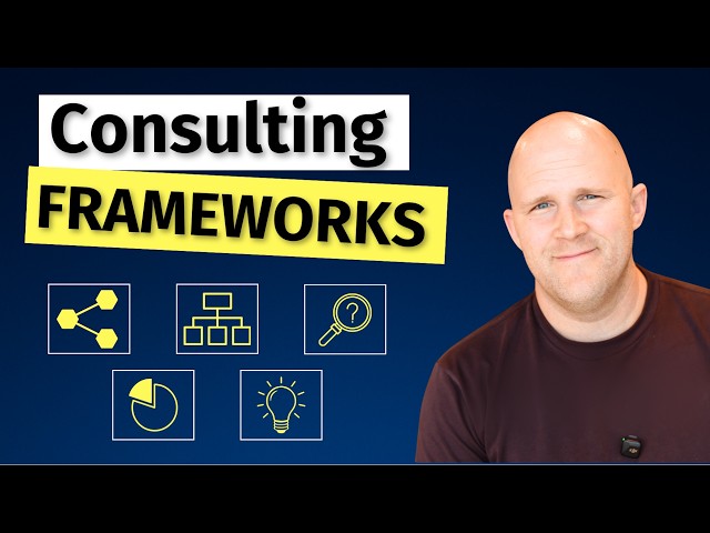 5 Consulting Frameworks to Solve Any Problem
