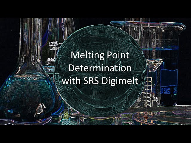 Melting Point Determination with SRS Digimelt