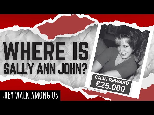 Unsolved: SallyAnn John's 1995 Disappearance | UK True Crime