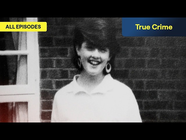 Murder That Changed Forensic Science Forever | Child Snatcher: Who Took Linda & Dawn? | All Episodes