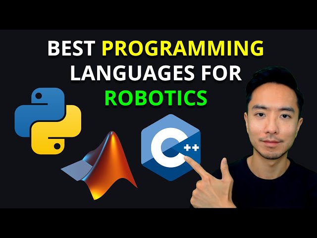 Best Programming Languages for Robotics: Matlab vs Python vs C++!